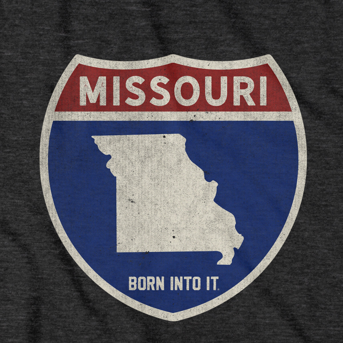 Born Into It Missouri Interstate Sign T-Shirt featuring a graphic of the interstate highway sign on the front.
