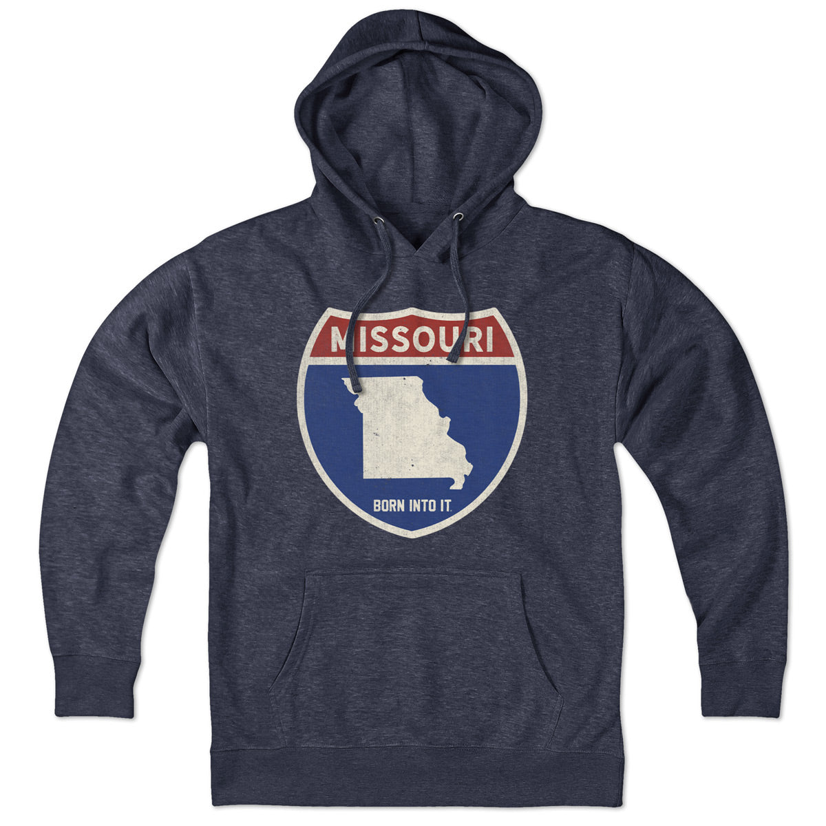 Born Into It Missouri Interstate Sign hoodie, a sweatshirt featuring a Missouri highway sign graphic on the front.