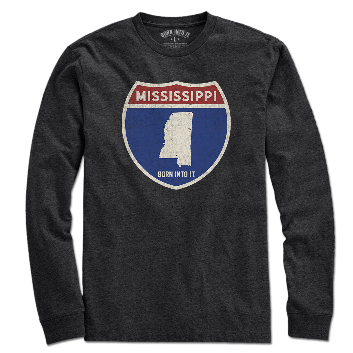 Born Into It Mississippi Interstate Sign T-Shirt, casual tee with interstate highway graphic on soft fabric.
