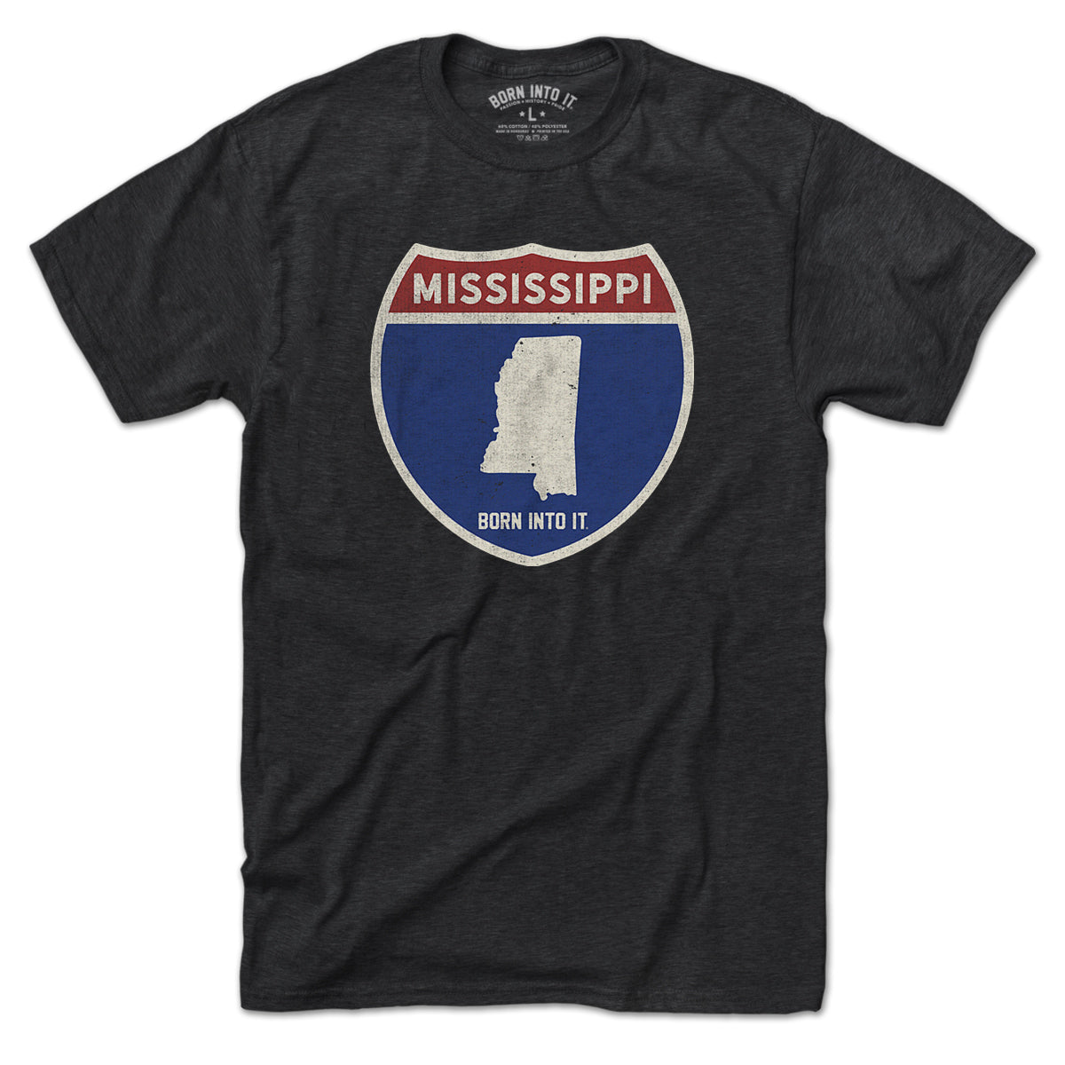 Born Into It Mississippi Interstate Sign T-Shirt featuring a graphic print of a highway sign on a casual t-shirt.