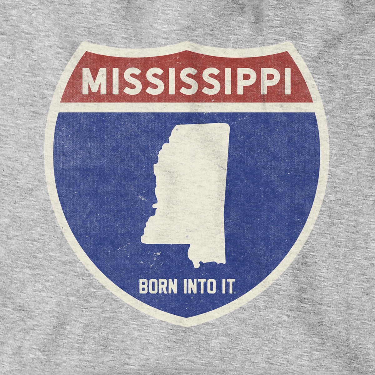 Born Into It Mississippi Interstate Sign hoodie, gray sweatshirt with highway graphic, casual and comfortable streetwear style.