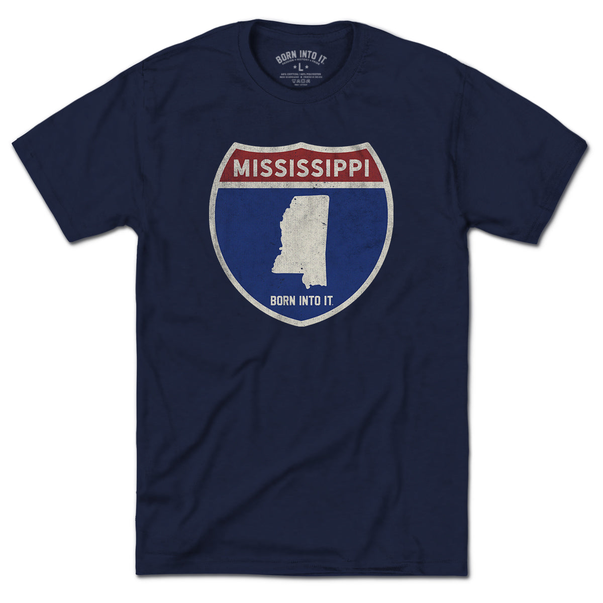 Born Into It Mississippi Interstate Sign T-Shirt featuring a printed design of interstate markers on soft cotton fabric.