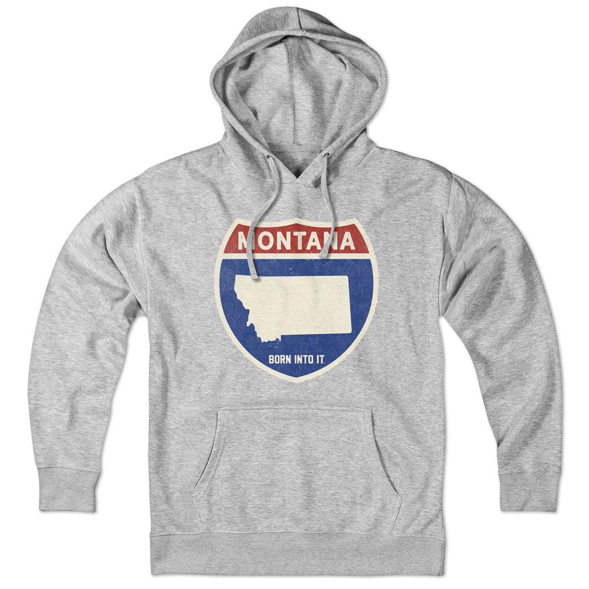 Born Into It Montana Interstate Sign hoodie sweatshirt in gray featuring a bold interstate graphic on the front.