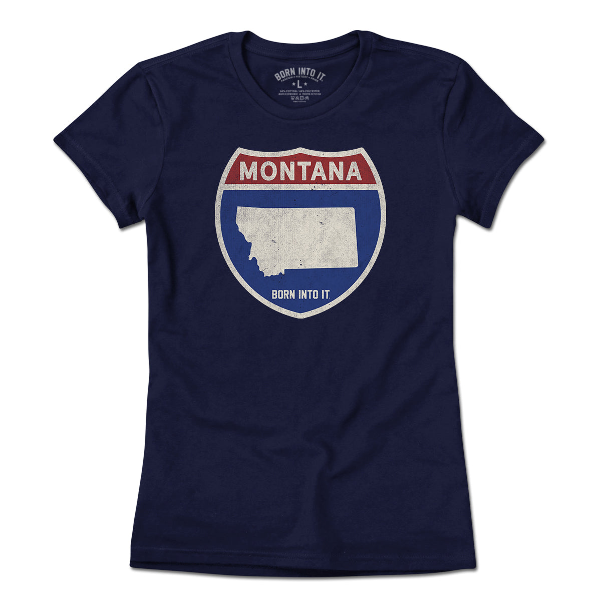 Born Into It Montana Interstate Sign T-Shirt, light-colored flat lay showing graphic print and casual fit.