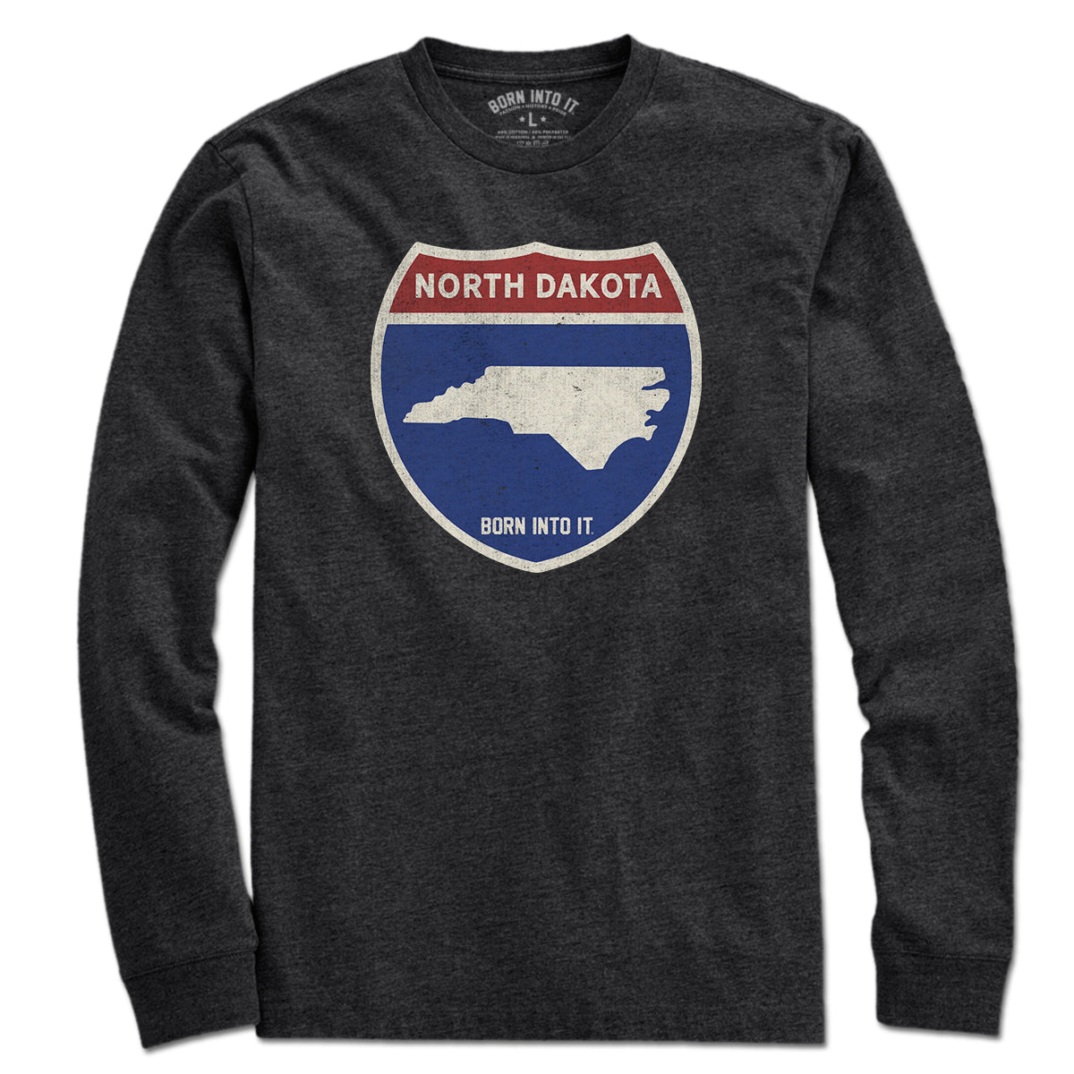 Born Into It North Dakota Interstate Sign T-Shirt featuring highway graphic on soft fabric, casual wear for road trip enthusiasts.