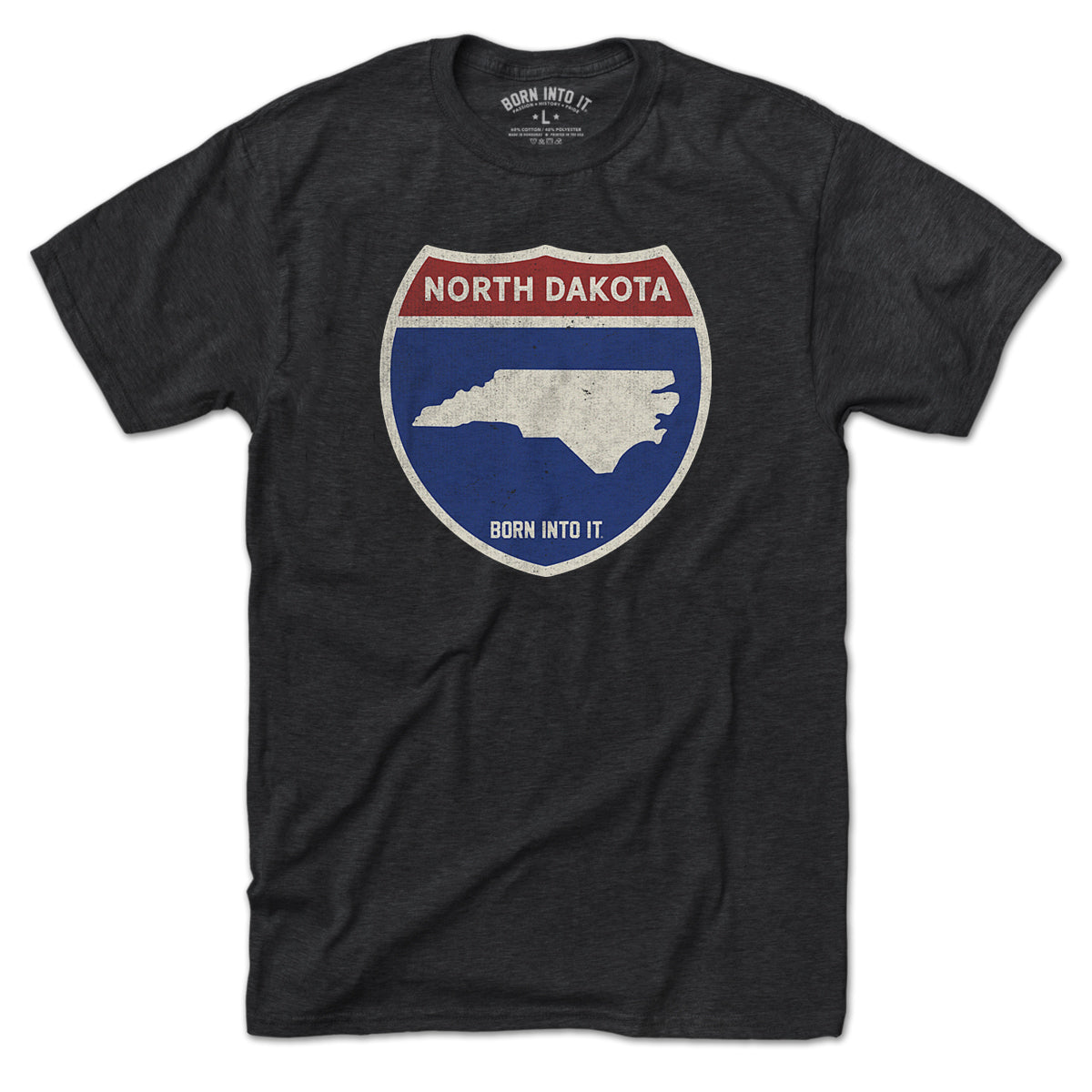 Born Into It North Dakota Interstate Sign T-Shirt featuring a graphic of the ND interstate route on soft fabric.