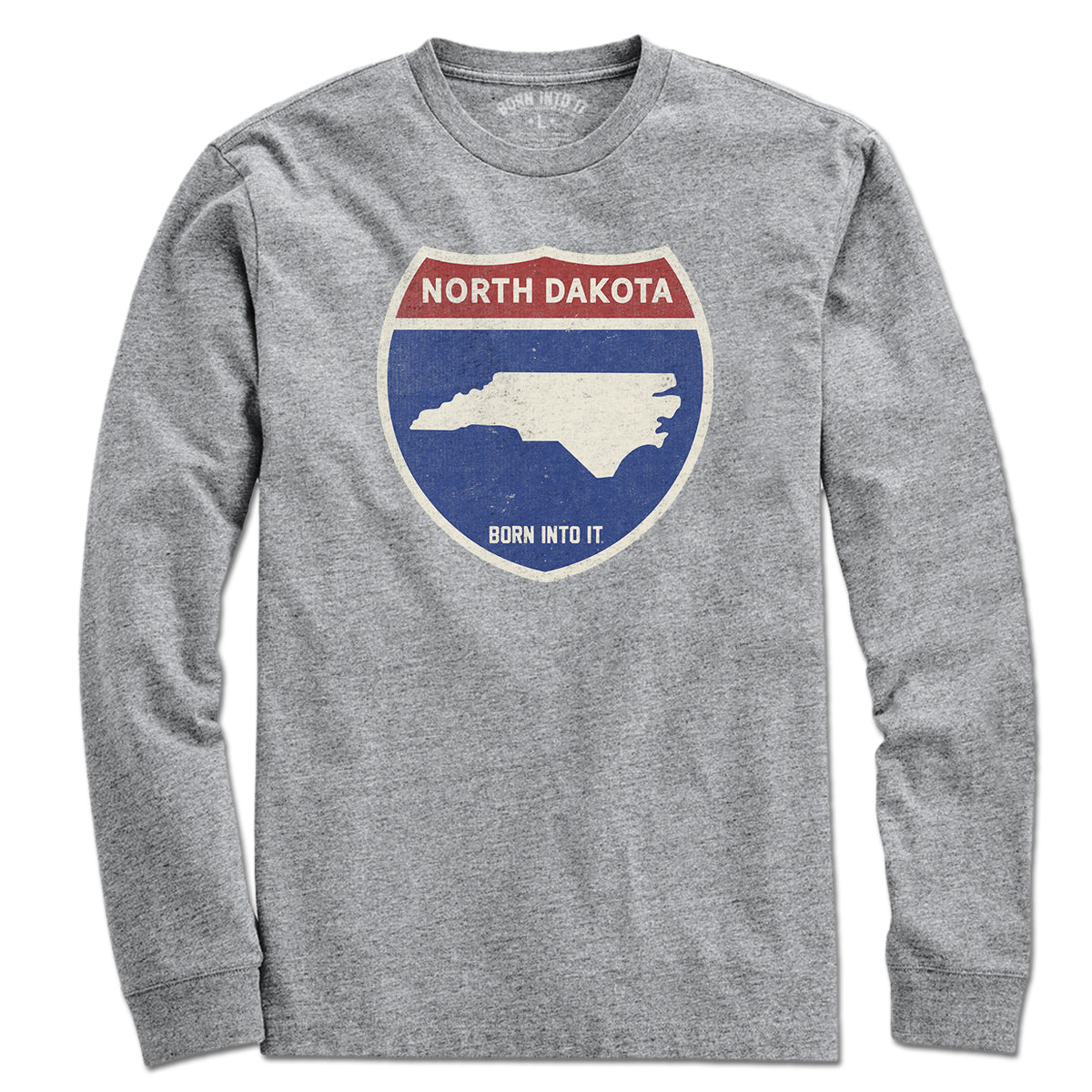 North Dakota Interstate Sign T-Shirt by Born Into It, showing a gray long-sleeve shirt with interstate highway design and North Dakota graphics.