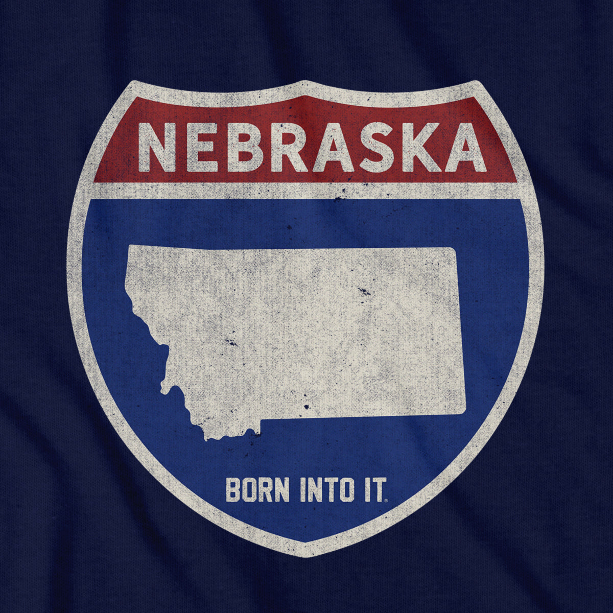 Born Into It Nebraska Interstate Sign T-Shirt featuring a highway sign graphic on a casual T-shirt.