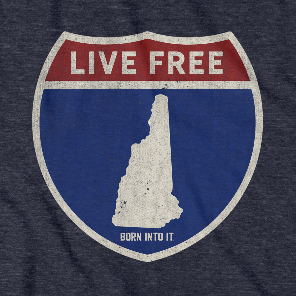Born Into It New Hampshire Interstate Sign T-Shirt featuring a graphic of the NH highway sign displayed on the front.