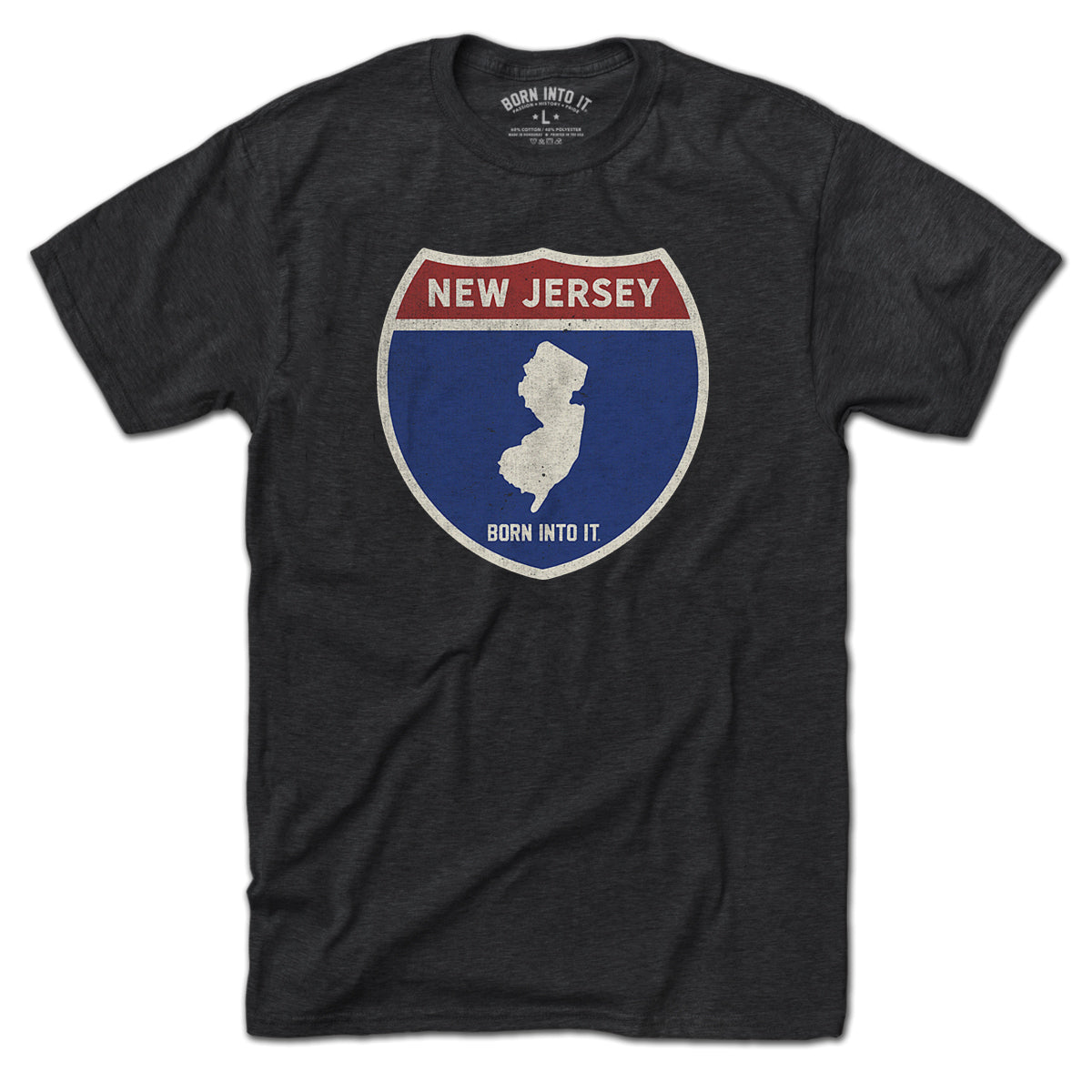 Born Into It New Jersey Interstate Sign T-Shirt showing a graphic of the NJ highway sign on a flat image.