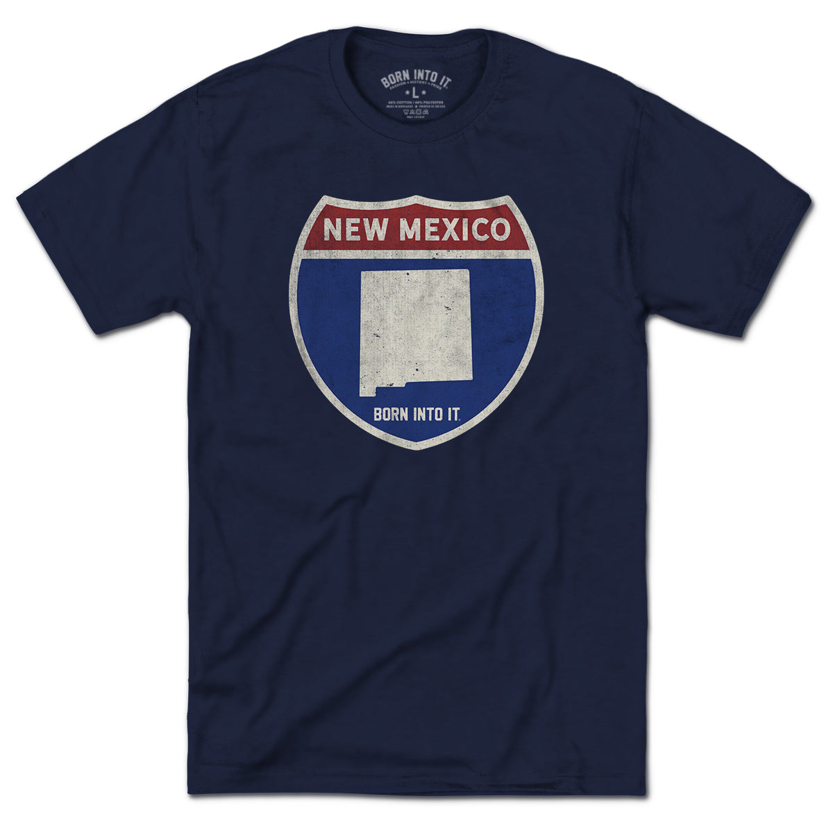 Born Into It New Mexico Interstate Sign T-Shirt featuring colorful interstate route graphics on soft fabric.