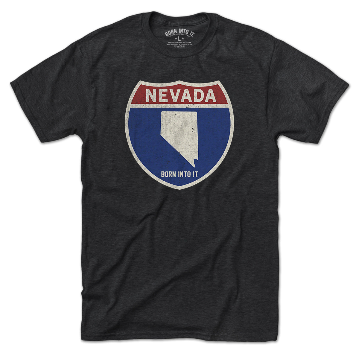 Born Into It Nevada Interstate Sign T-Shirt featuring a graphic of a Nevada interstate highway sign on a flat-front design.