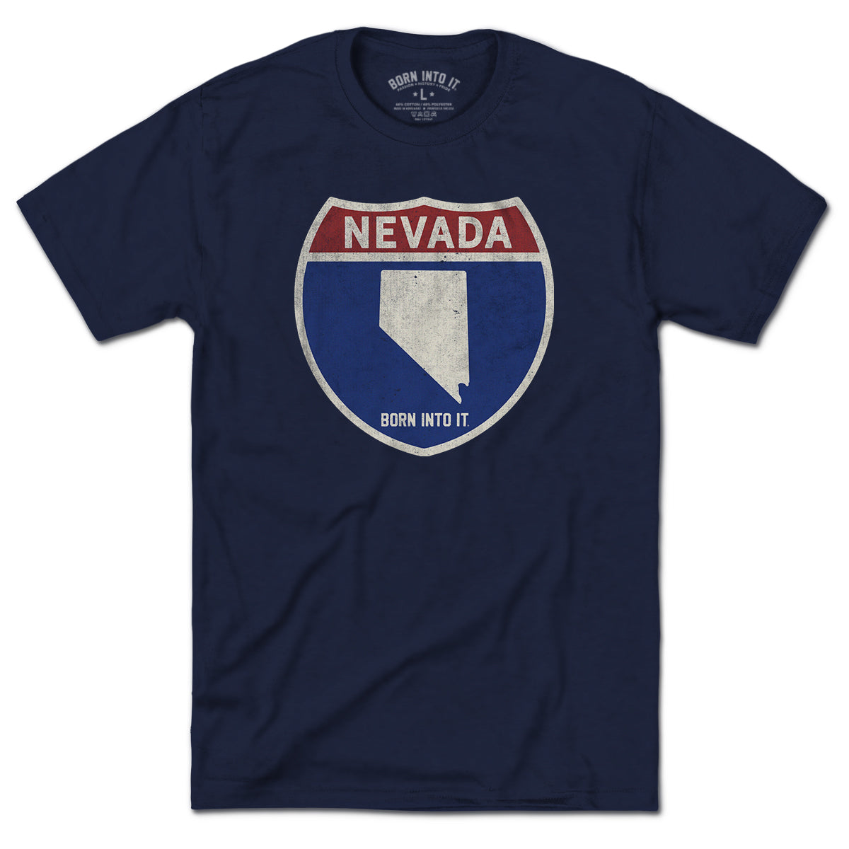 Born Into It Nevada Interstate Sign T-Shirt showing a graphic of interstate signs for Nevada, New York, and Utah on a casual tee.
