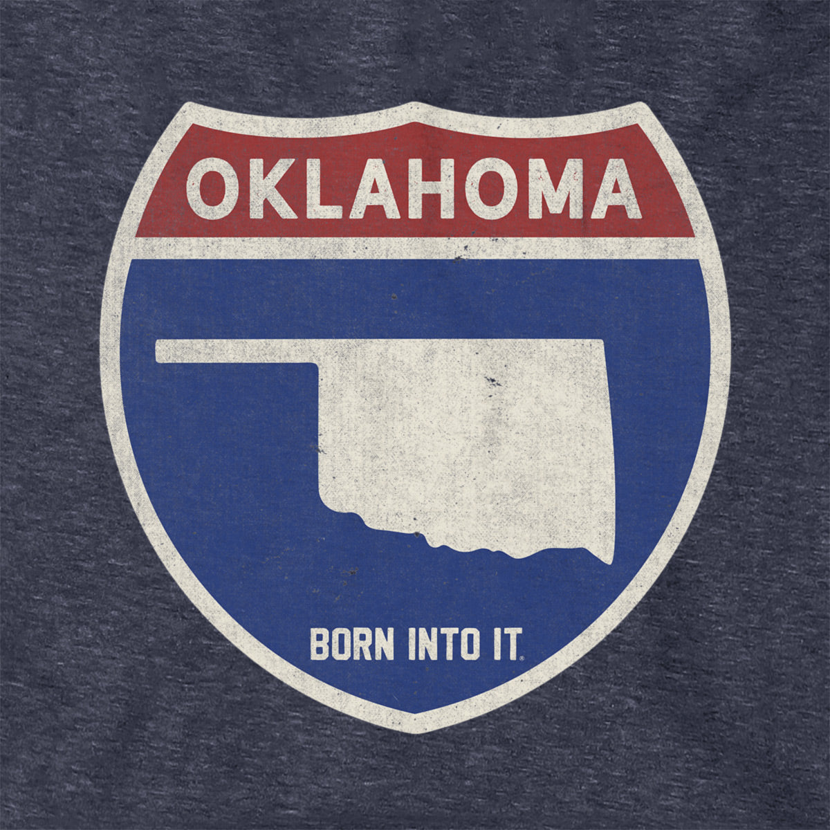 Born Into It Oklahoma Interstate Sign hoodie sweatshirt featuring a bold interstate highway graphic on soft fabric.