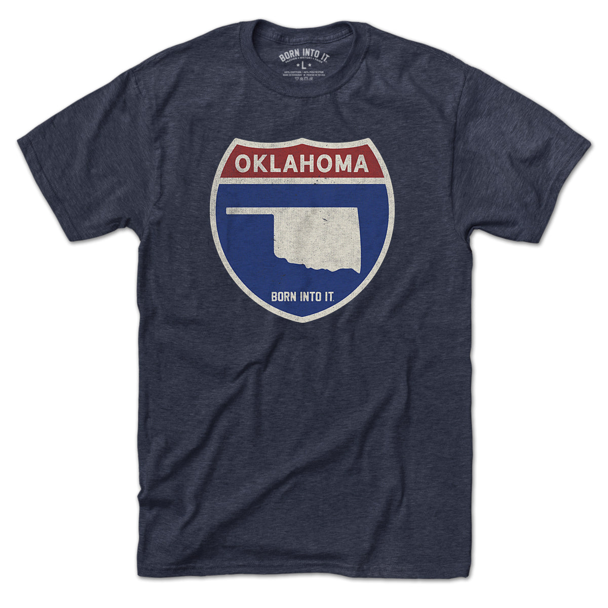 Born Into It Oklahoma Interstate Sign T-Shirt featuring a highway design, casual fit, and bold interstate graphics.