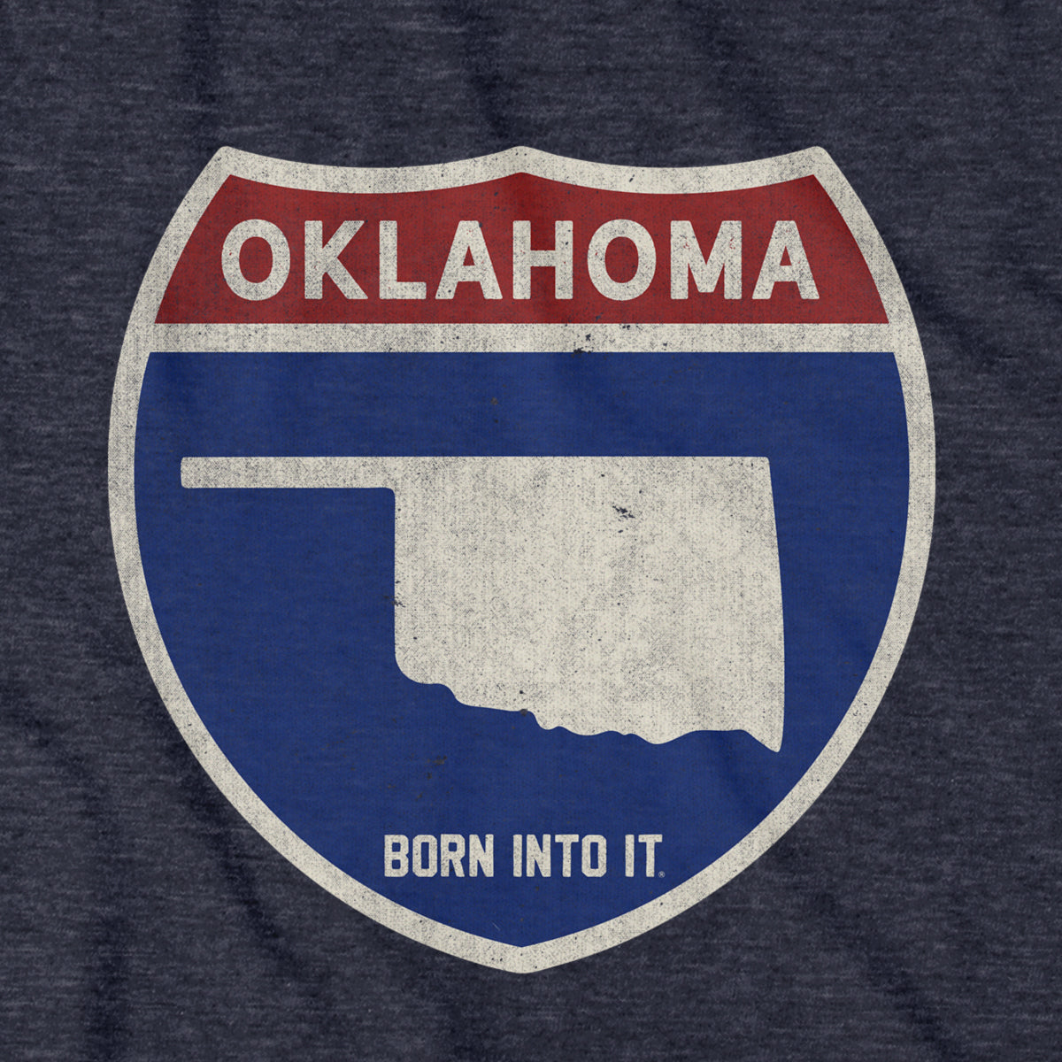 Born Into It Oklahoma Interstate Sign T-Shirt featuring a highway sign graphic on a casual t-shirt design.
