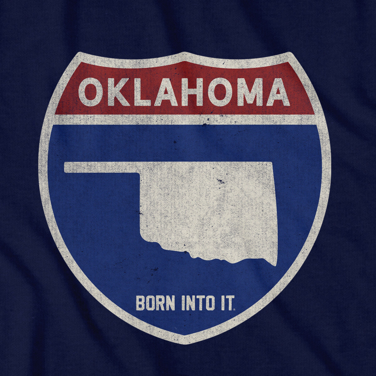 Born Into It Oklahoma Interstate Sign T-Shirt featuring a bold interstate highway graphic on soft cotton fabric.