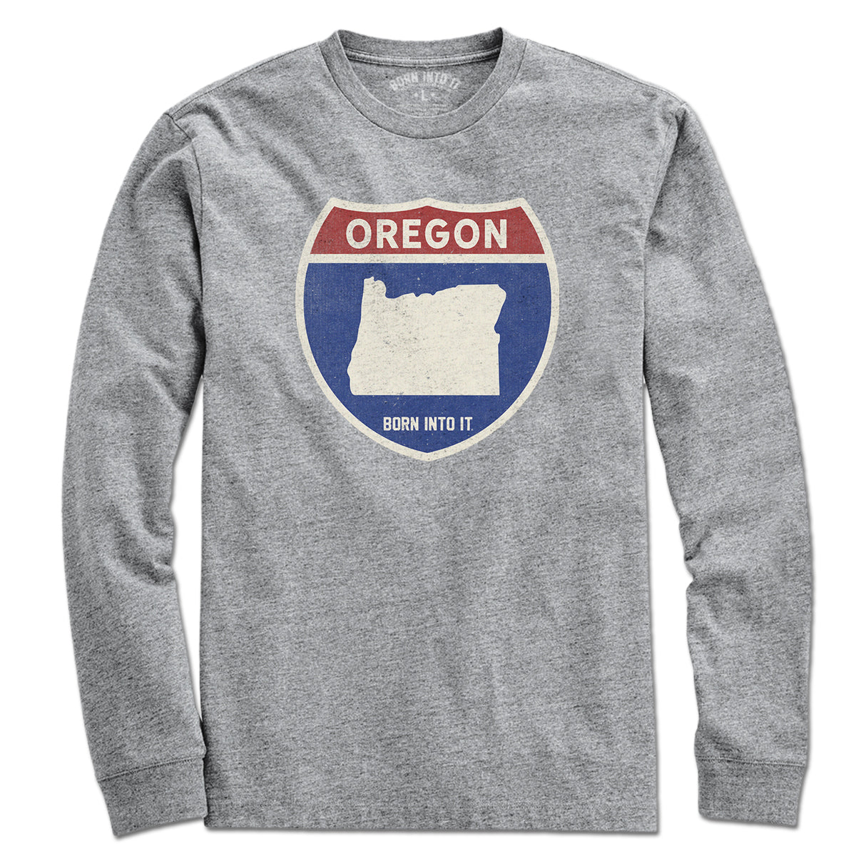 Born Into It Oregon Interstate Sign T-Shirt in gray, featuring a highway sign graphic, casual graphic tee for fans of Oregon.