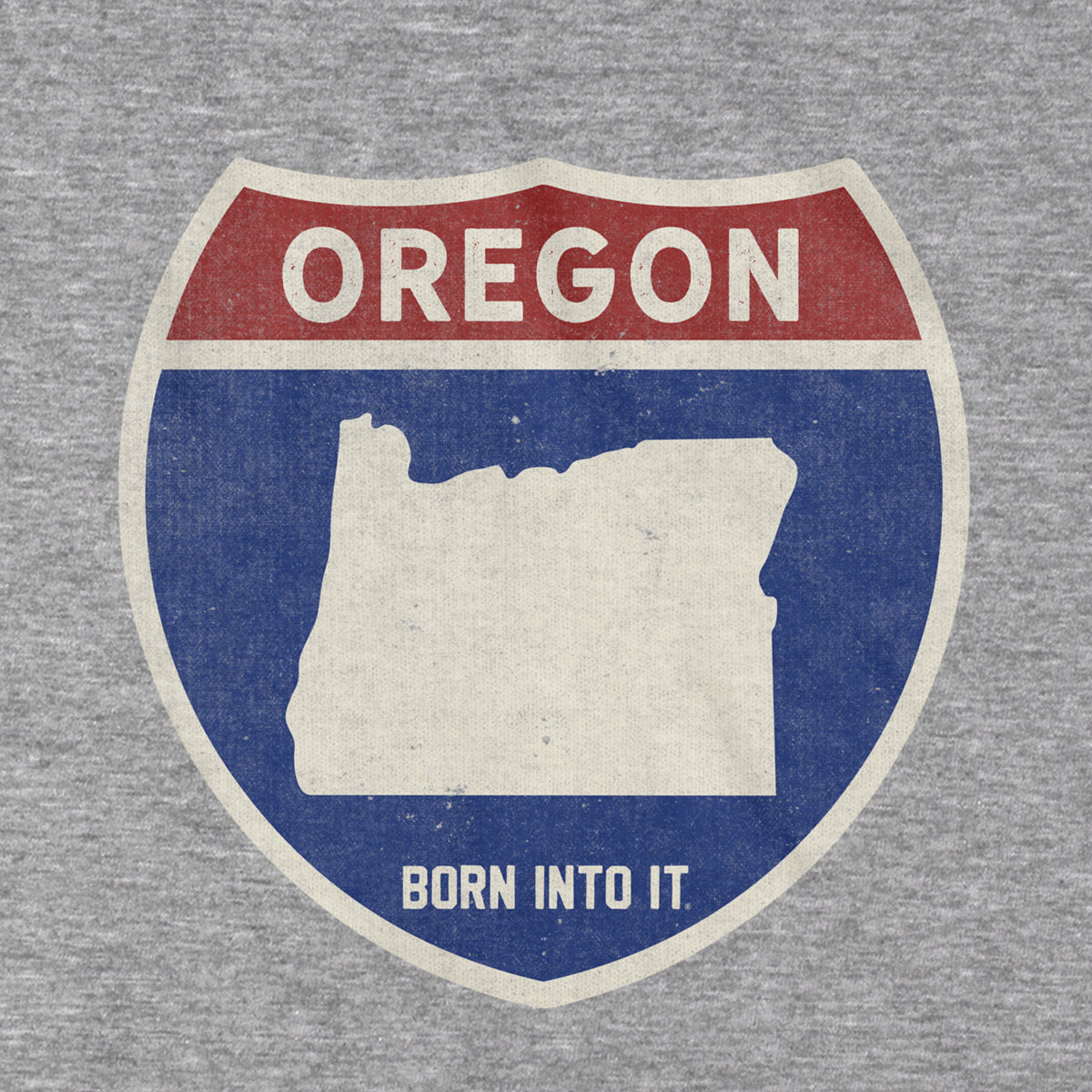 Born Into It Oregon Interstate Sign T-Shirt features a gray fabric with a highway sign graphic, perfect for road trip and travel fans.