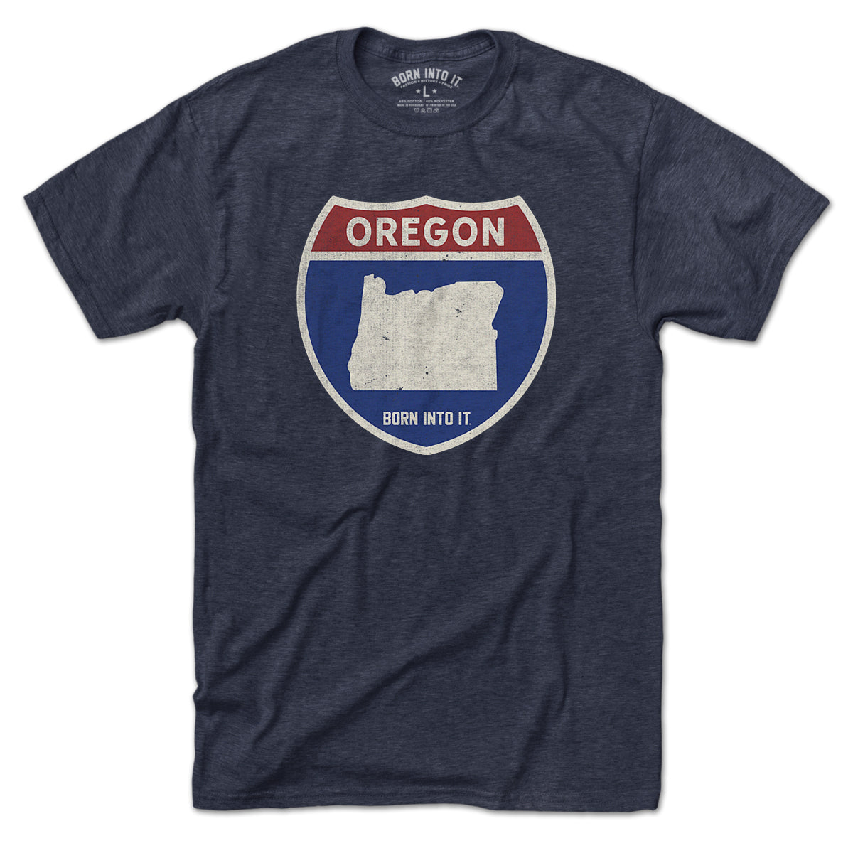 Born Into It Oregon Interstate Sign T-Shirt, casual graphic tee featuring a highway sign design on soft cotton fabric.