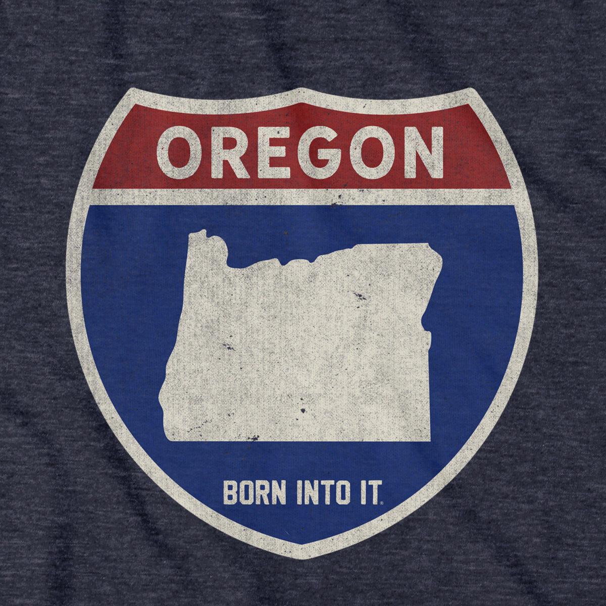 Born Into It Oregon Interstate Sign T-Shirt featuring a graphic of the highway sign on soft cotton fabric.