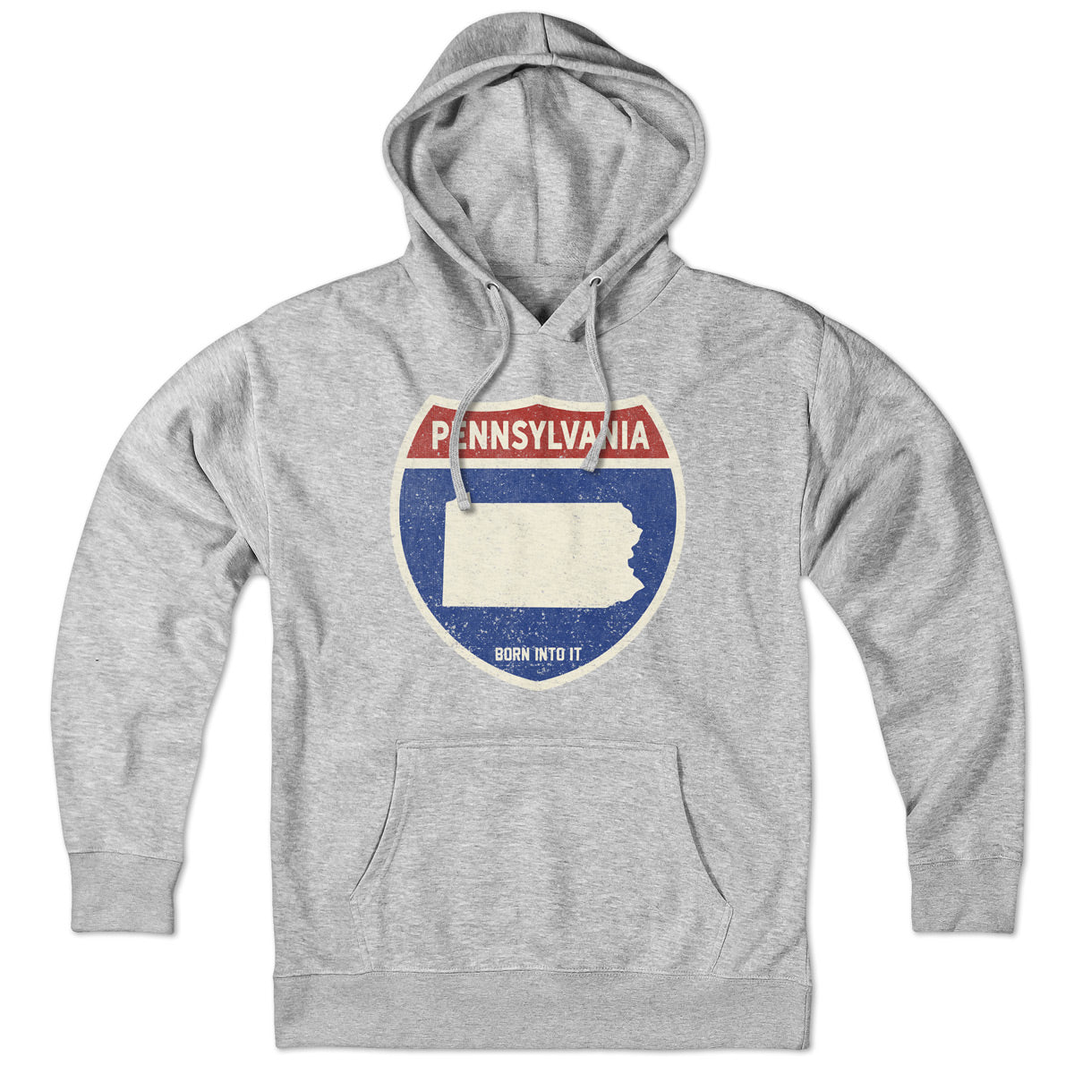 Born Into It Pennsylvania Interstate Sign Hoodie, gray sweatshirt with Pennsylvania highway graphic, casual and comfortable streetwear.
