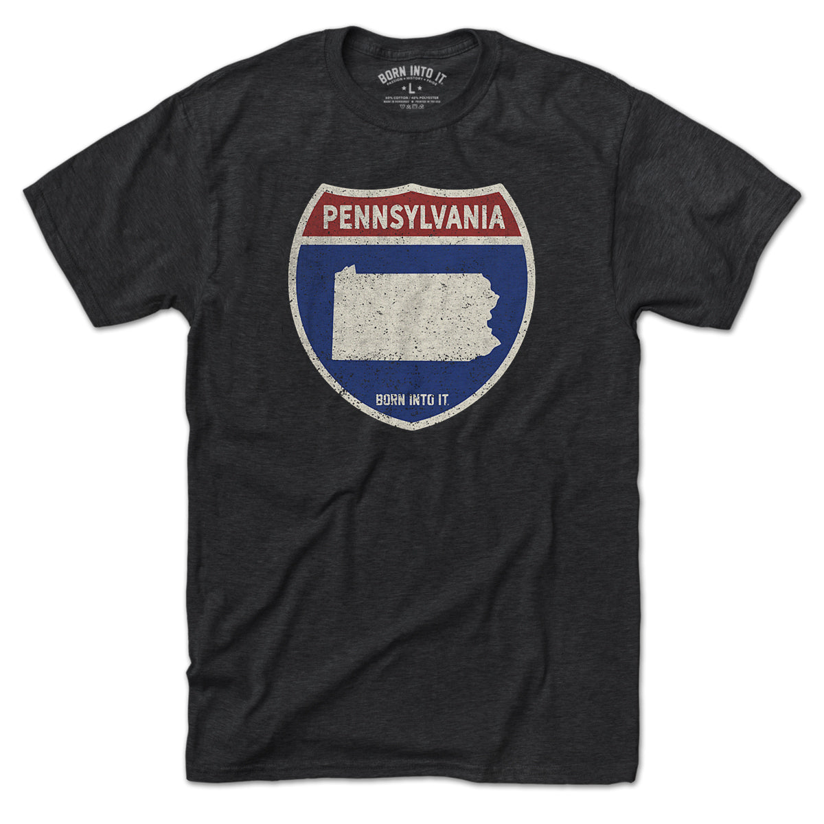 Born Into It Pennsylvania Interstate Sign T-Shirt featuring a vintage highway sign graphic on a casual t-shirt.