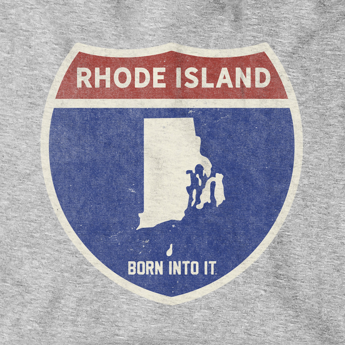Born Into It Rhode Island Interstate Sign hoodie, gray sweatshirt with interstate highway graphic on front, casual and comfortable.