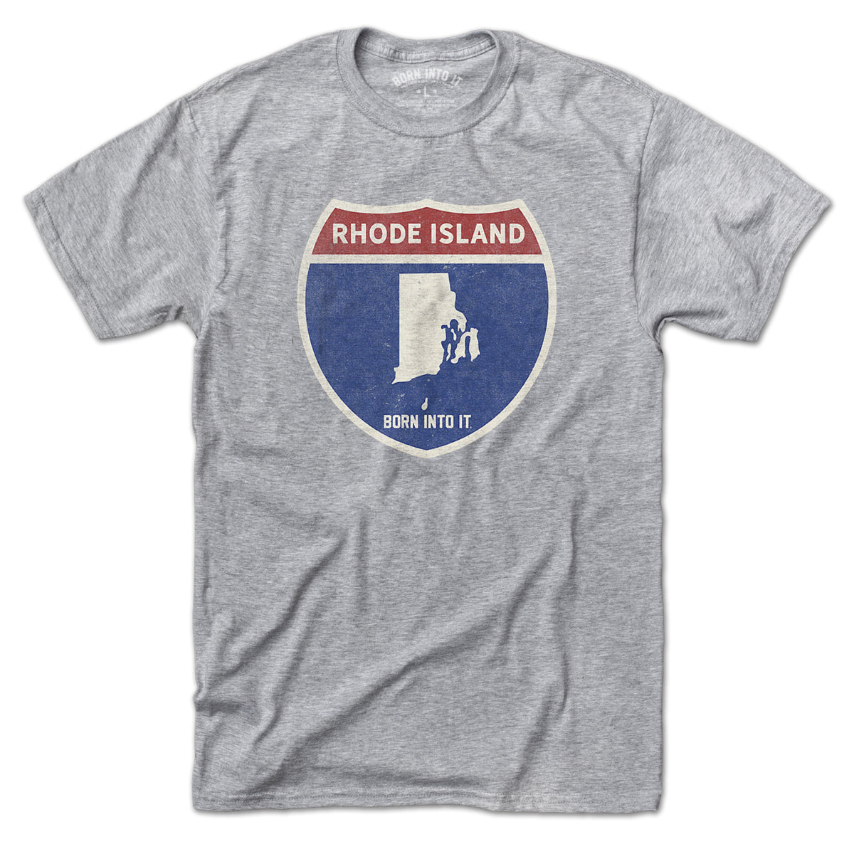 Born Into It Rhode Island Interstate Sign T-Shirt featuring a gray graphic design on a casual t-shirt.