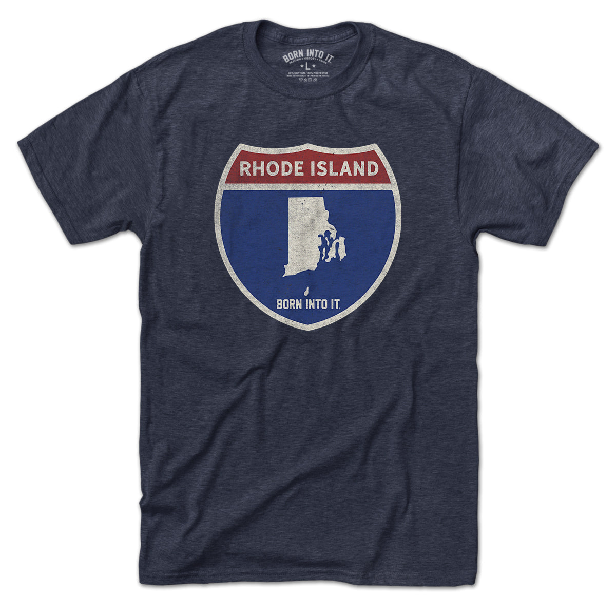 Born Into It Rhode Island Interstate Sign T-Shirt showing a printed highway sign design on a casual cotton tee.