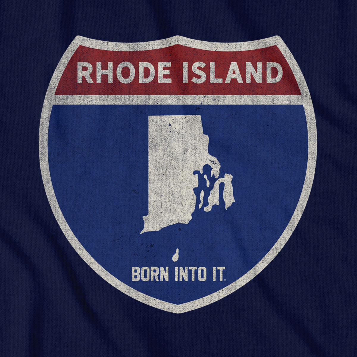 Born Into It Rhode Island Interstate Sign T-Shirt showing a graphic of Rhode Island with interstate routes in black and white.
