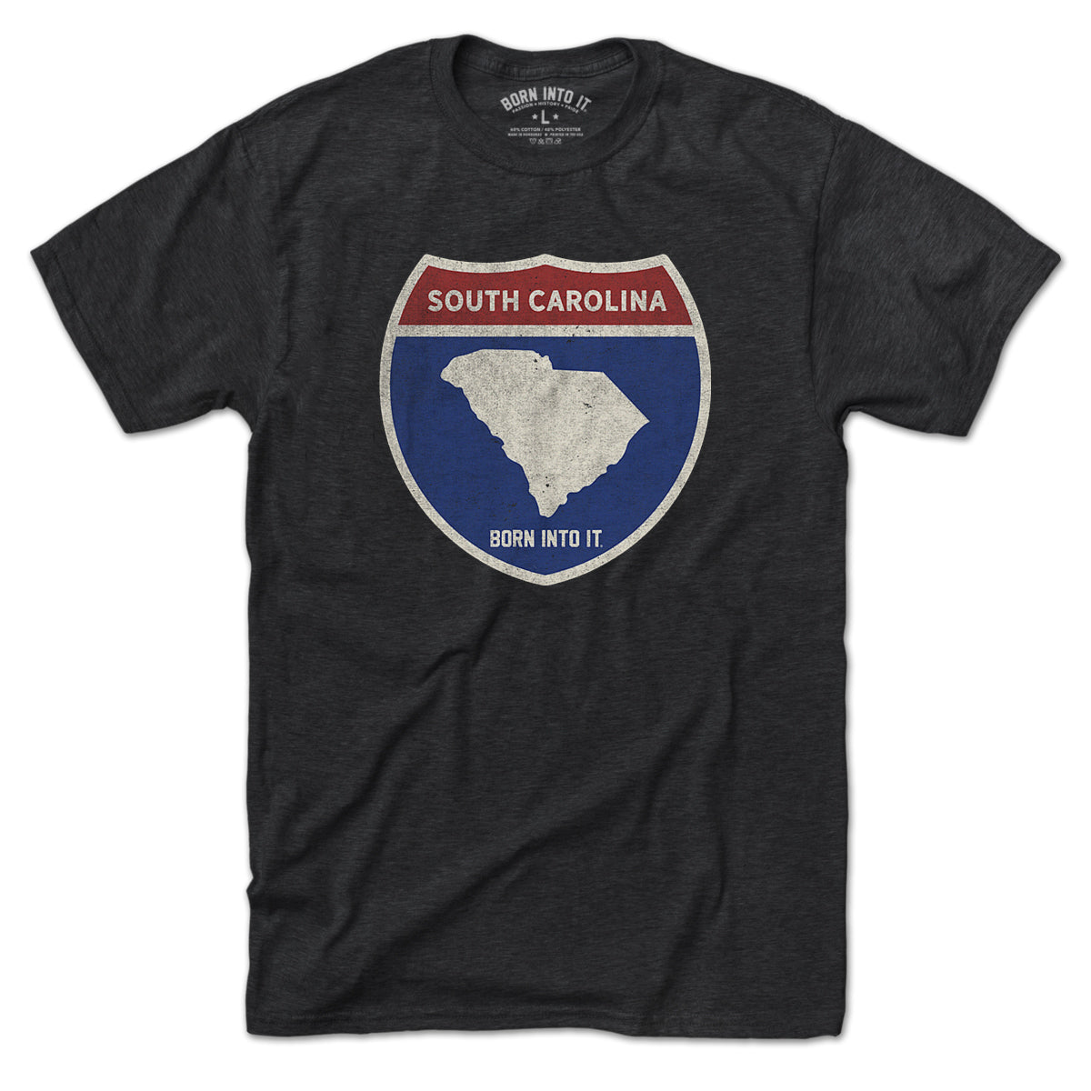 Born Into It South Carolina Interstate Sign T-Shirt displaying a graphic of the state highway sign on a white background.