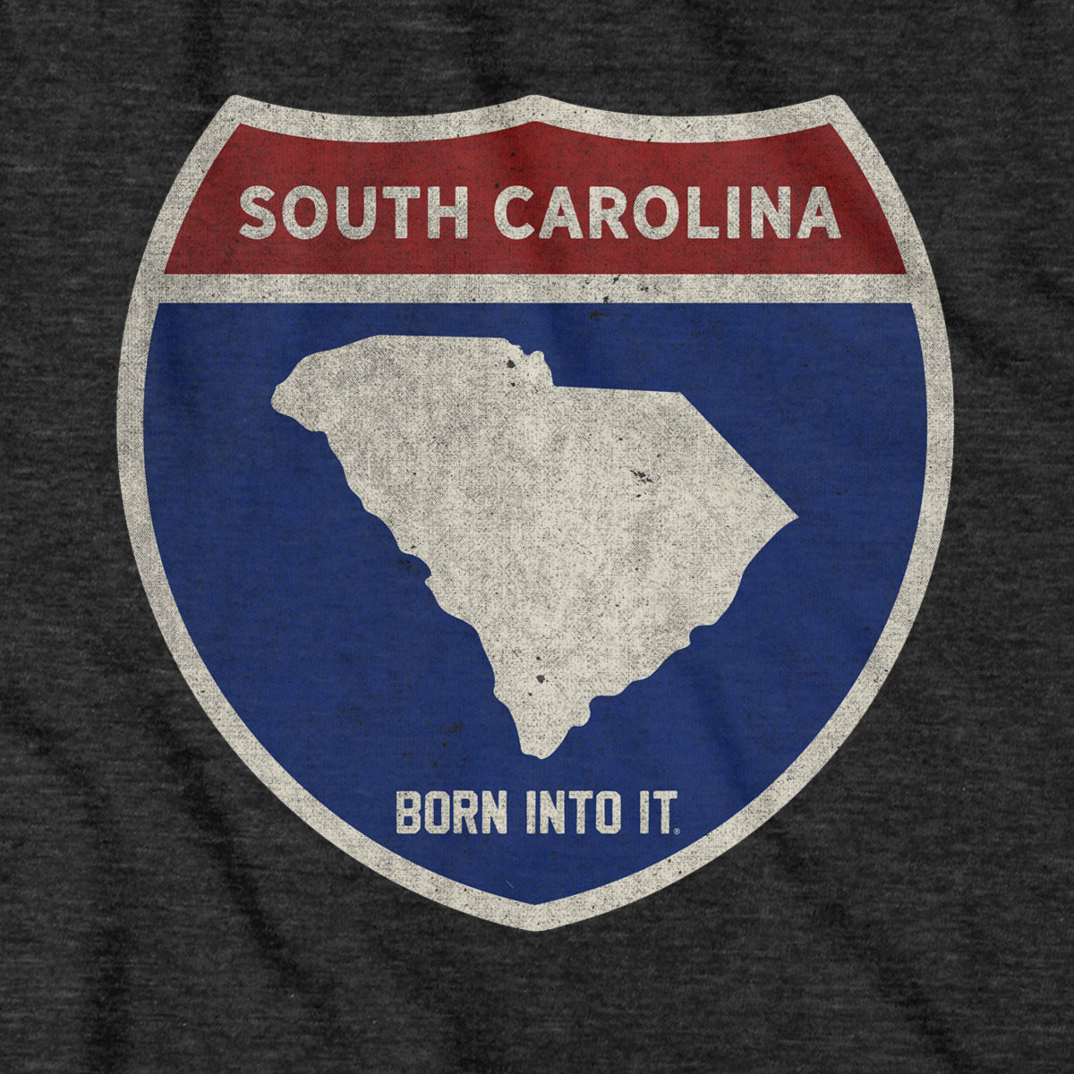 South Carolina Interstate Sign T-Shirt by Born Into It, featuring a highway sign design in a casual T-shirt style.