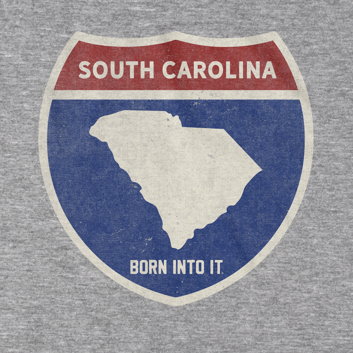 Born Into It South Carolina Interstate Sign T-Shirt, gray cotton tee with interstate highway graphic and state name design.