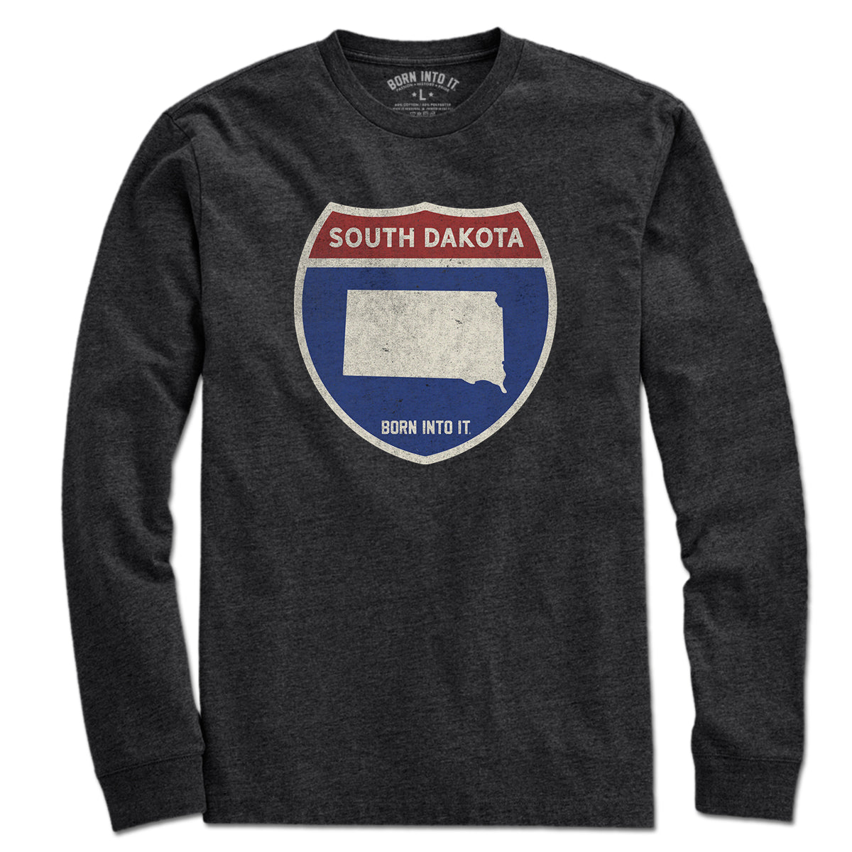 Born Into It South Dakota Interstate Sign T-Shirt featuring a graphic of the interstate route on a comfortable cotton tee.