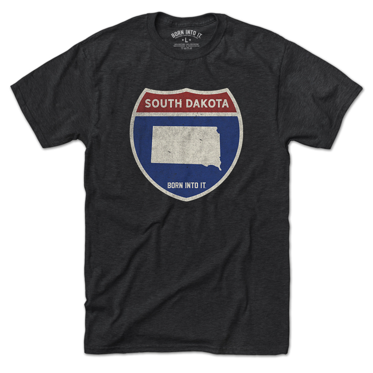 Born Into It South Dakota Interstate Sign T-Shirt featuring a highway sign graphic on a casual tee.
