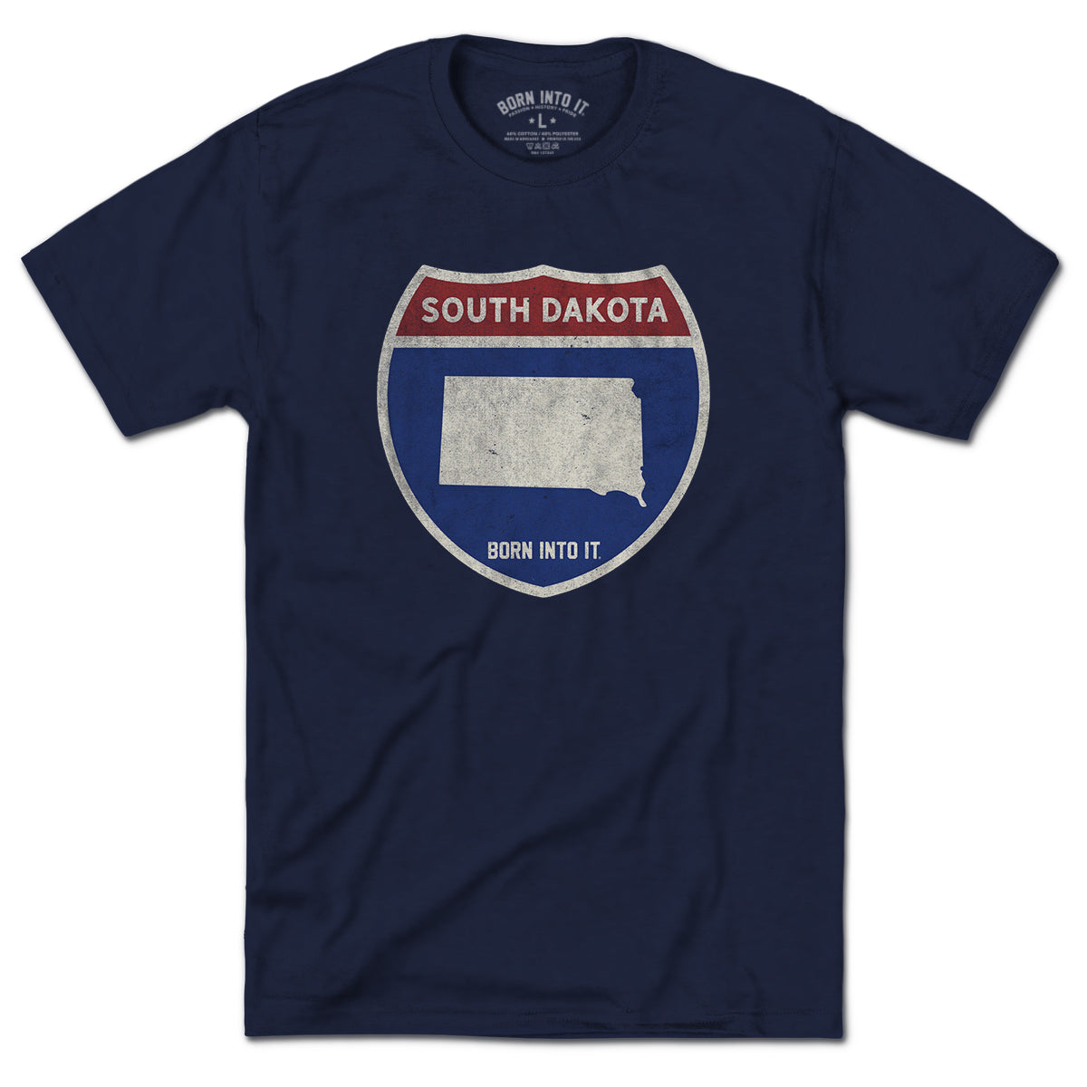 Born Into It South Dakota Interstate Sign T-Shirt featuring highway signs for South Dakota, New York, and Utah on a white background.