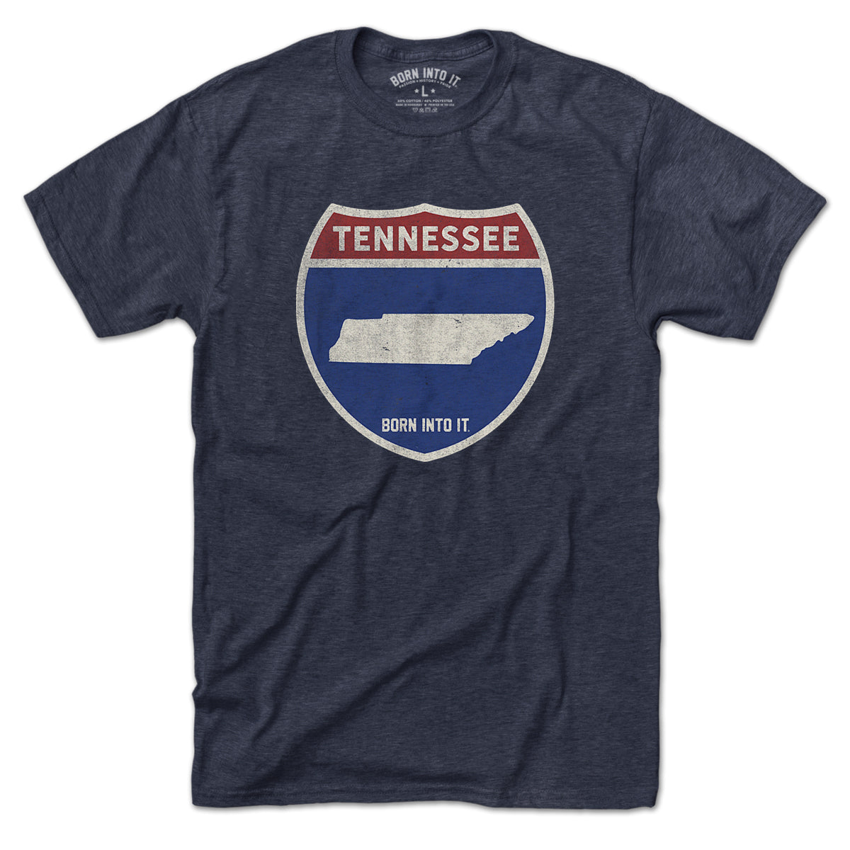 Born Into It Tennessee Interstate Sign T-Shirt featuring a graphic of a highway interstate sign on a white t-shirt.