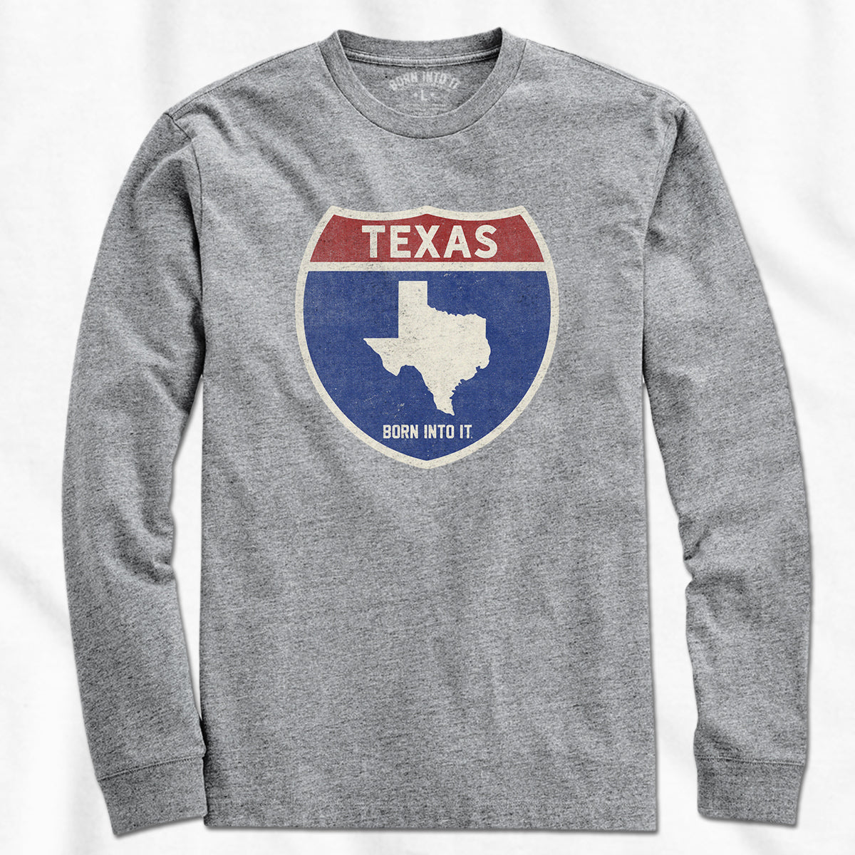 Born Into It Texas Interstate Sign T-Shirt in gray, featuring a highway sign graphic, casual style, long sleeve design.
