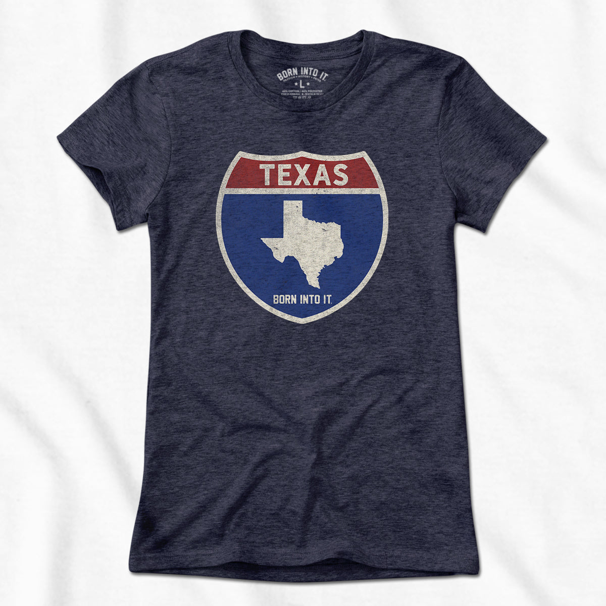 Born Into It Texas Interstate Sign T-Shirt showing a vintage-style interstate highway graphic on a light-colored fabric.