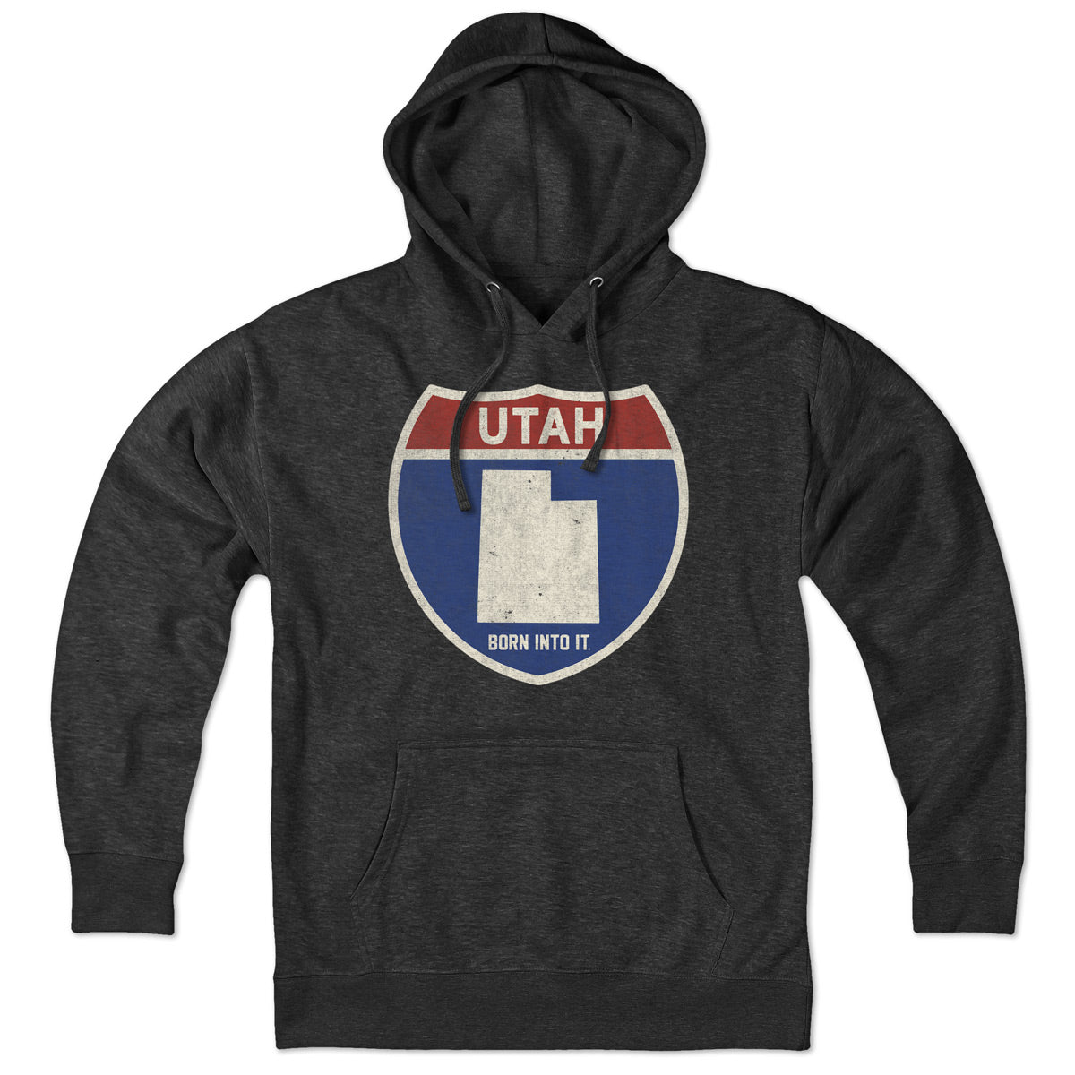 Born Into It Utah Interstate Sign hoodie sweatshirt featuring a printed interstate sign design on the front.