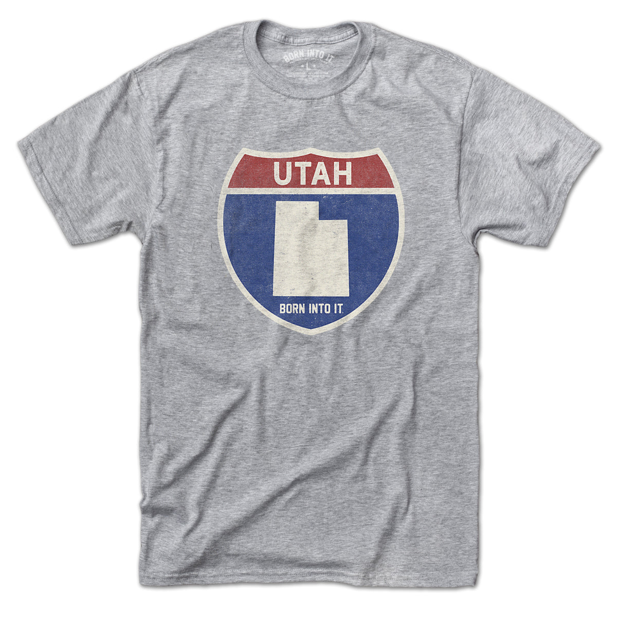Born Into It Utah Interstate Sign T-Shirt in gray, featuring a detailed highway sign graphic on the front.