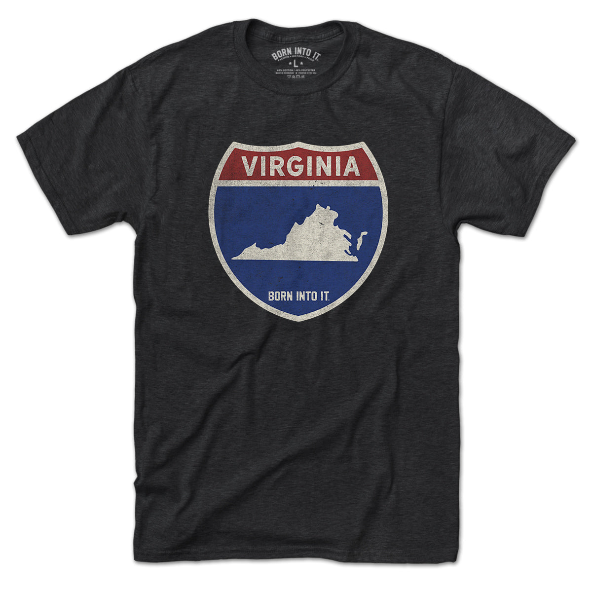 Born Into It Virginia Interstate Sign T-Shirt featuring a graphic of the Virginia interstate highway on a flat-front design.
