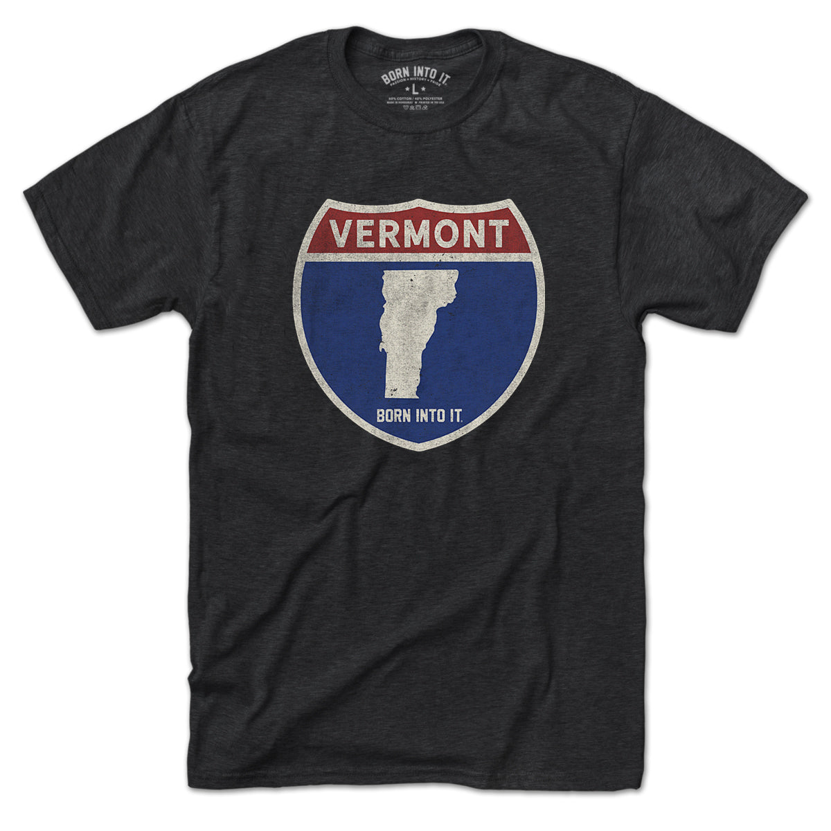 Born Into It Vermont Interstate Sign T-Shirt showing a graphic of a highway sign on a casual cotton t-shirt.