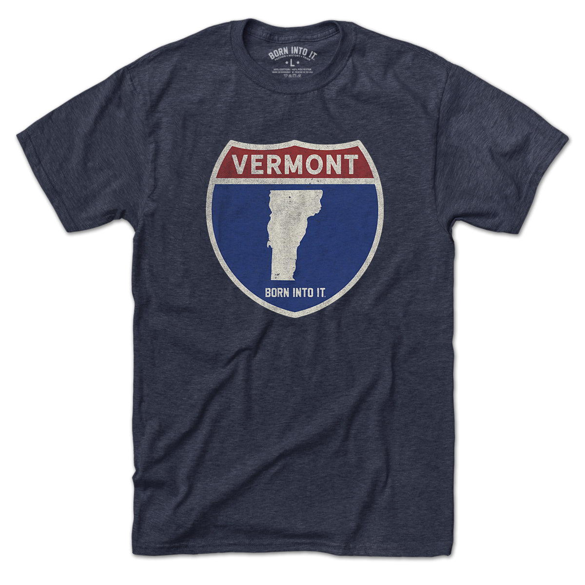 Born Into It Vermont Interstate Sign T-Shirt, casual graphic tee featuring a Vermont highway sign design.