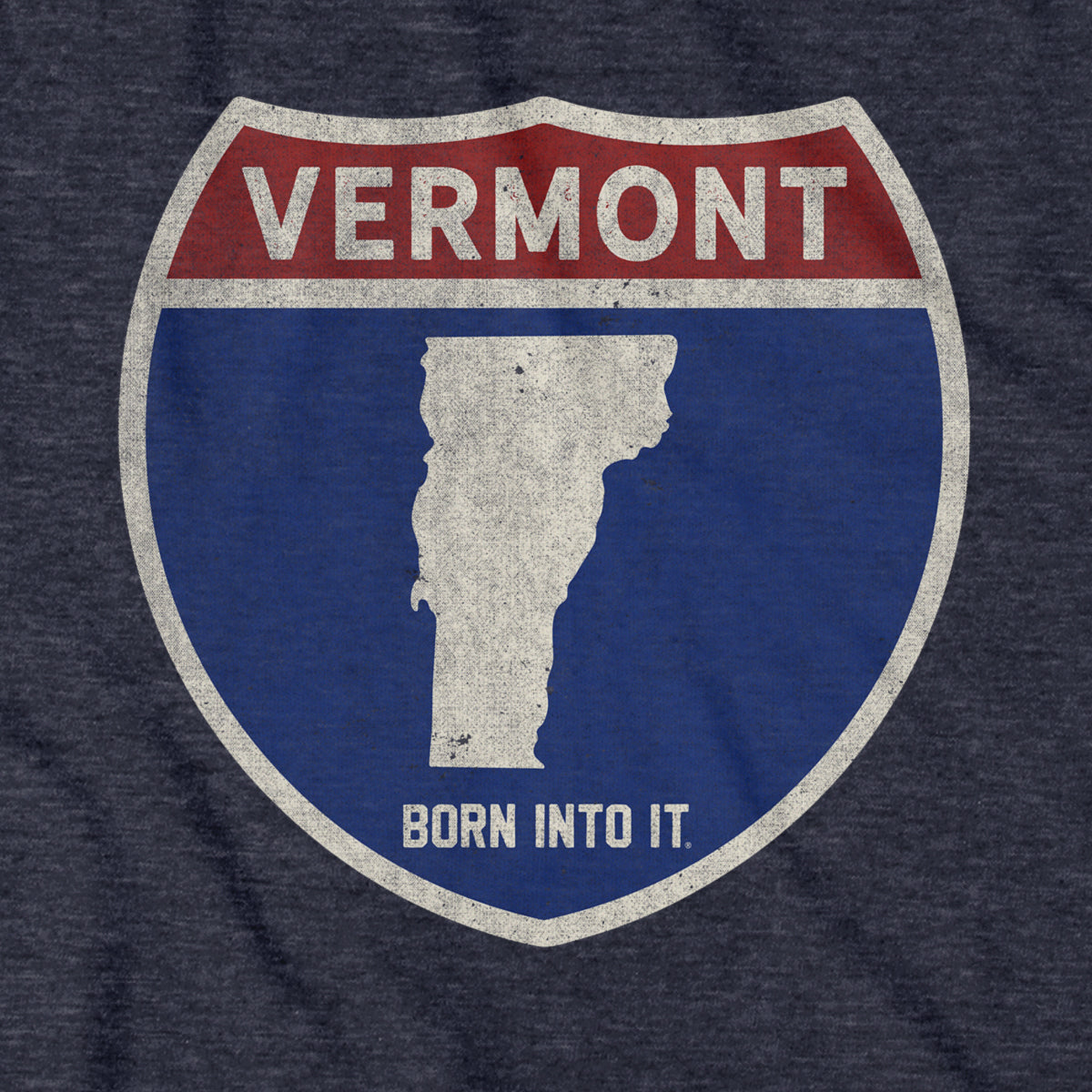 Born Into It Vermont Interstate Sign T-Shirt featuring a retro interstate highway graphic on a casual T-shirt.