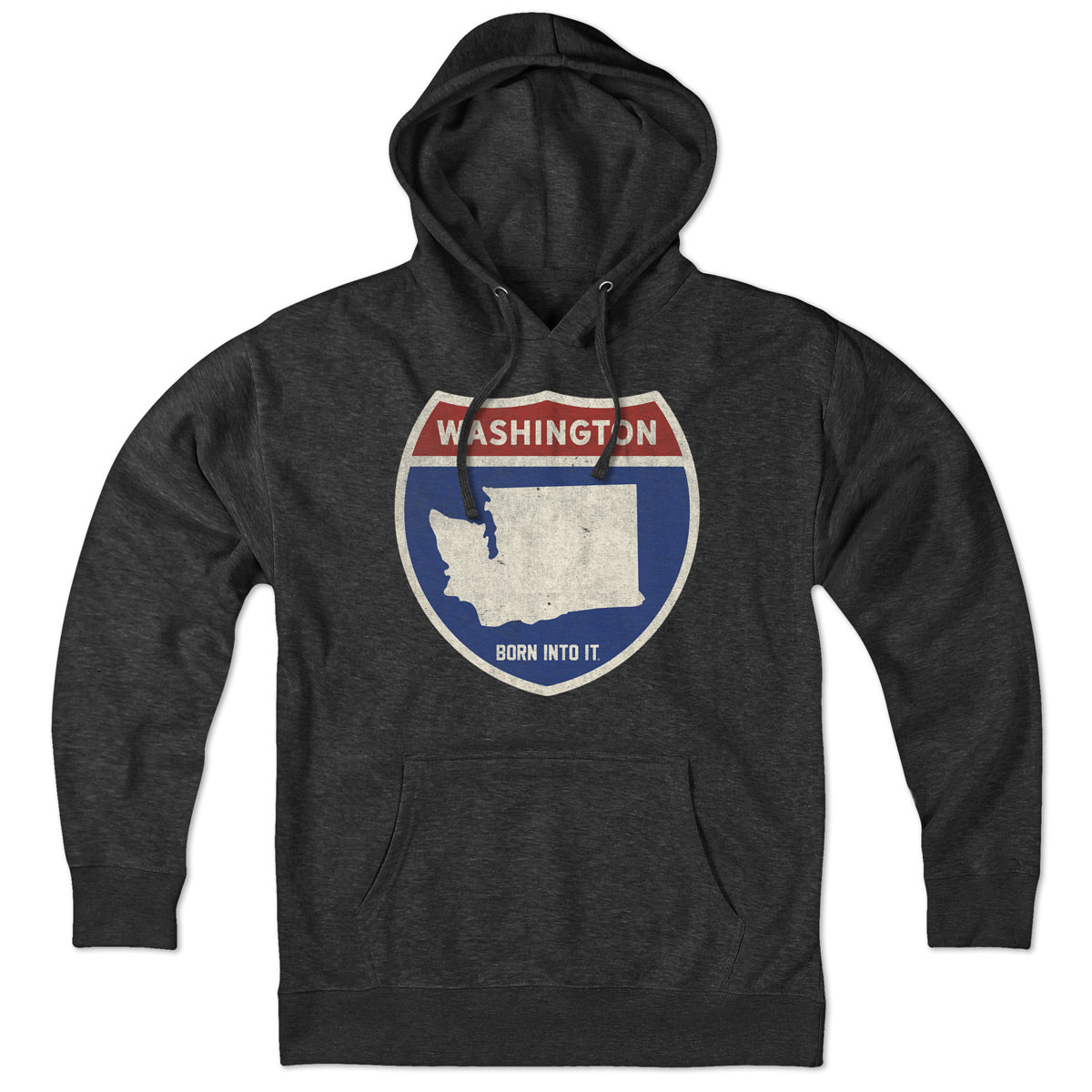 Born Into It Washington Interstate Sign hoodie sweatshirt featuring a graphic of the interstate sign on the front.