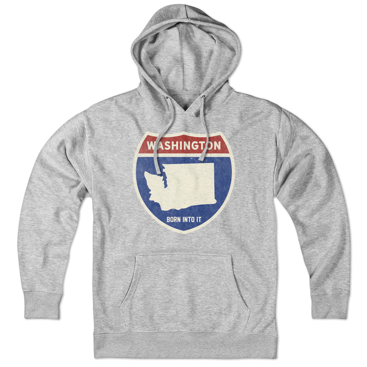 Born Into It Washington Interstate Sign hoodie, gray sweatshirt with Interstate sign graphic, casual and comfortable apparel.