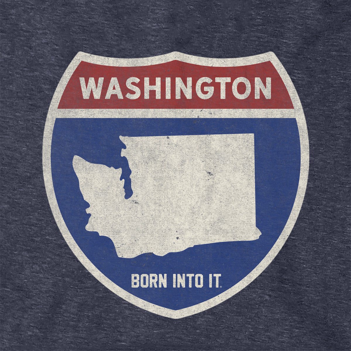 Born Into It Washington Interstate Sign hoodie, casual sweatshirt with interstate graphic, comfortable and stylish for everyday wear.
