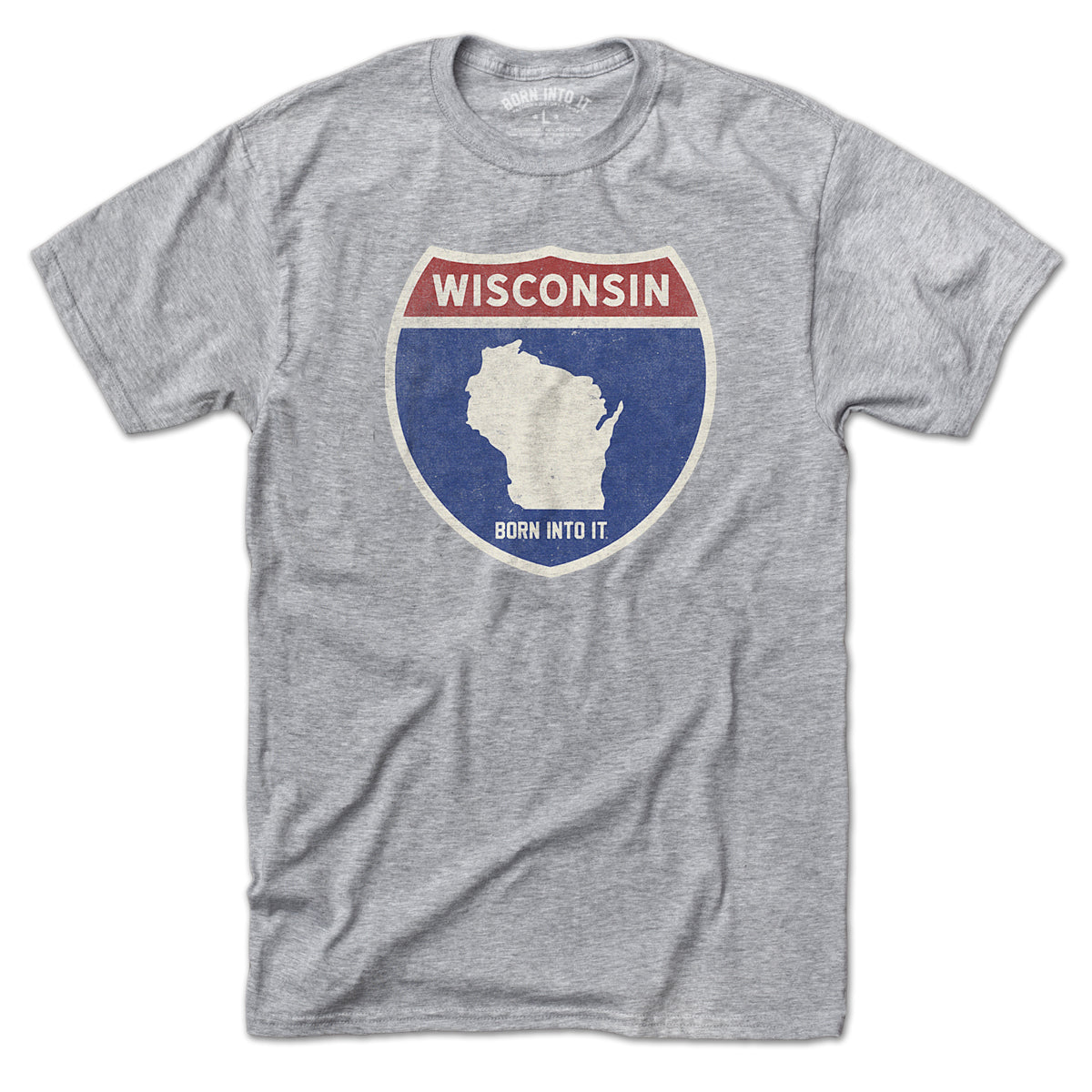 Gray Wisconsin Interstate Sign T-Shirt by Born Into It featuring a highway sign graphic on front.